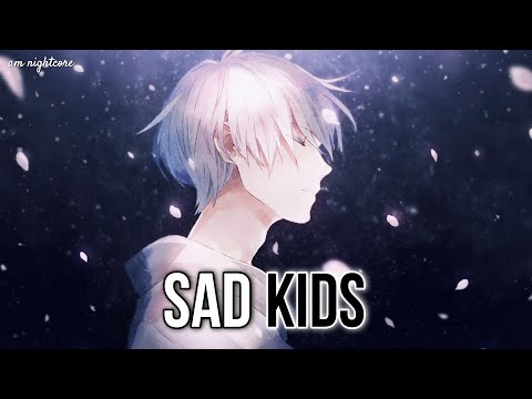 Nightcore _ Sad Kids ( Munn ) | lyrics