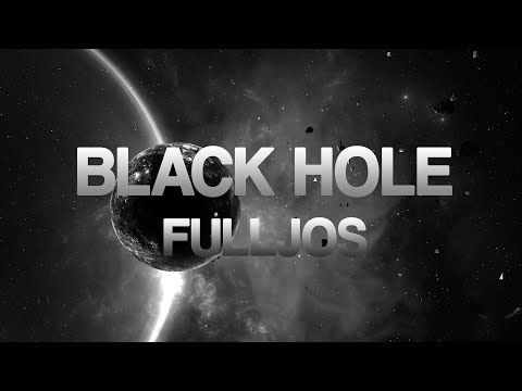 FULLJOS - Black Hole (Official Music Video)