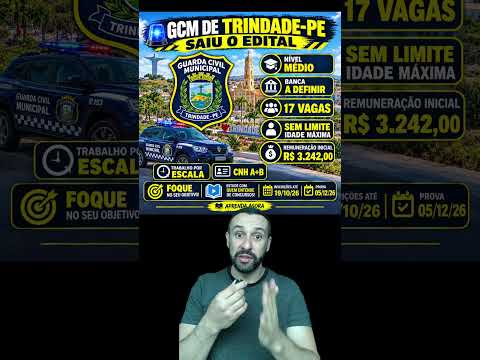 Saiu Edital GCM Trindade-PE 🚨