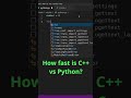 C vs Python Speed Test #cpp #python #programming #code