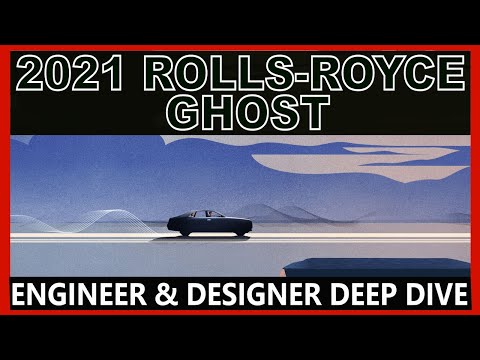 EVERYTHING YOU EVER WANTED TO KNOW ABOUT THE 2021 ROLLS-ROYCE GHOST - Engineering and Design