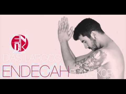 Endecah-Días Largos Feat Ambkor