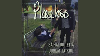 Sä Haluut Että Juhlat Jatkuu