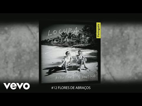Videoclip de Flores de Abraços — Fito Páez
