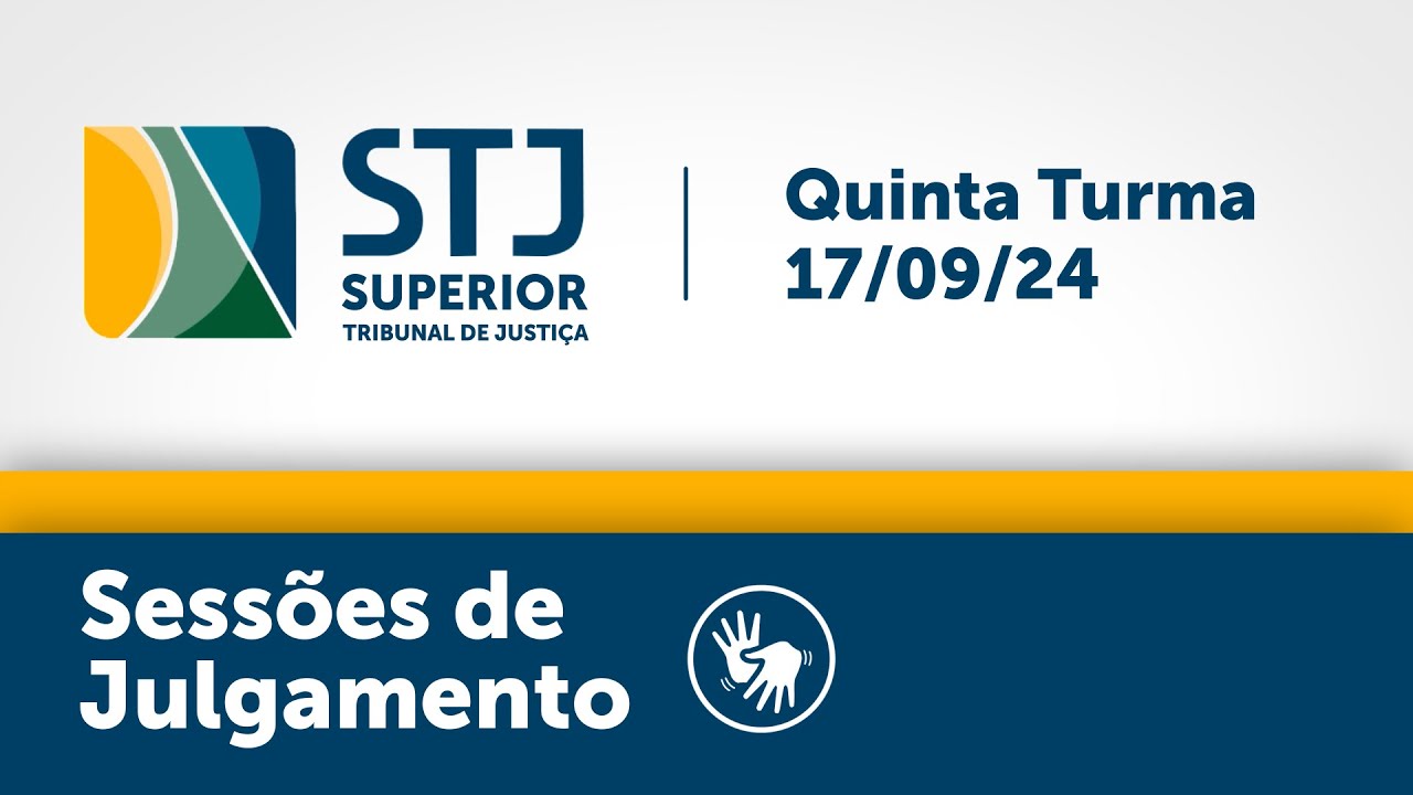 Quinta Turma - STJ - 17/09/2024
