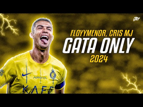 Cristiano Ronaldo ● GATA ONLY | FloyyMenor FT Cris MJ ᴴᴰ