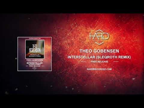 Theo Gobensen - Interstellar (Sleqroth Remix)