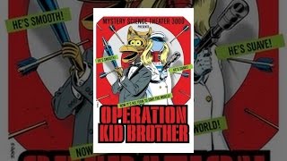 Mystery Science Theater 3000: Operation Kid Brother