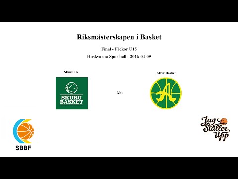 Skuru Basket (F01) mot Alvik Basket - RM Final FU15 - 2016-04-09