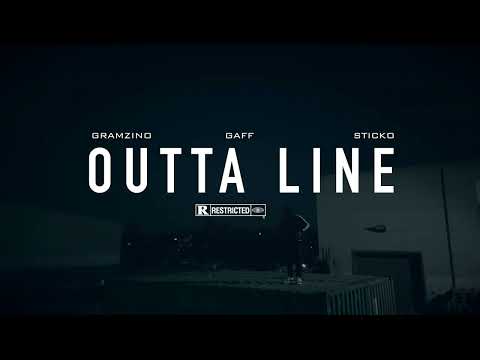 Gramzino x Sticko x Gaff - Outta Line