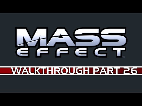 26. Mass Effect Walkthrough - Paragon - Eletania - UNC: Lost Module