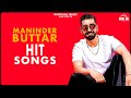 Non Stop Maninder Buttar Songs Jukebox Ishtar Punjabi