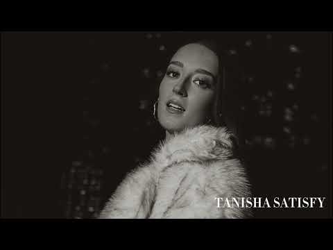 TANISHA - Satisfy (Official Lyric Video)