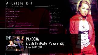 Pandora - A Little Bit (Double M&#39;s radio edit)
