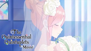 The Quintessential Quintuplets Movie | TRAILER OFFICIEL