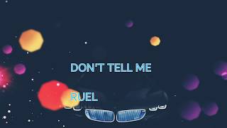 Don&#39;tell me- RUEL (LYRIC VIDEO)