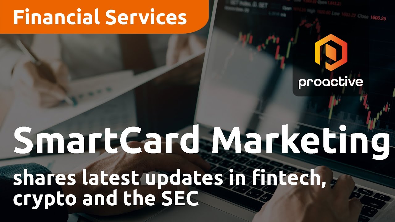 SmartCard Marketing Systems shares latest updates in fintech, crypto and the SEC
