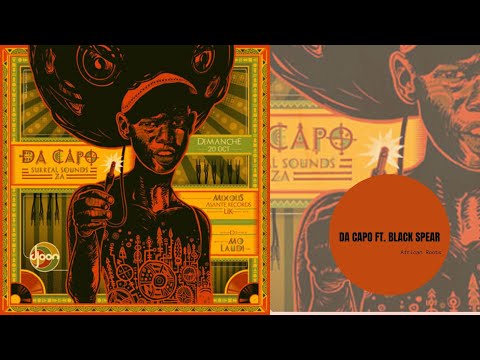 Da Capo ft Black Spear  African Roots Vidasoul Rituals Remix 2021
