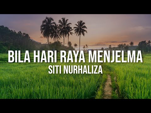 SITI NURHALIZA - Bila Hari Raya Menjelma (Official Lyric Video)