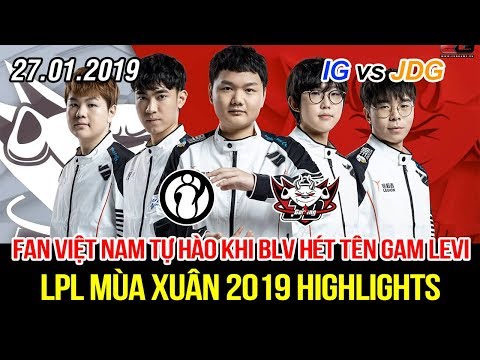 [LPL 2019] IG vs JDG Game 1 Highlights | Tự hào BLV quốc tế hét vang tên Levi, đụng độ nhà vô địch