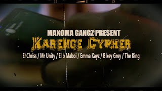 KARENGE CYPHER EP 1 MAKOMA Gangz Present(official video Dr. RuRae) 2021