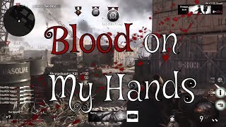 Blood on My Hands | WWII