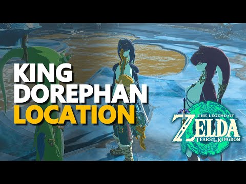 King Dorephan Location Zelda Tears of the Kingdom