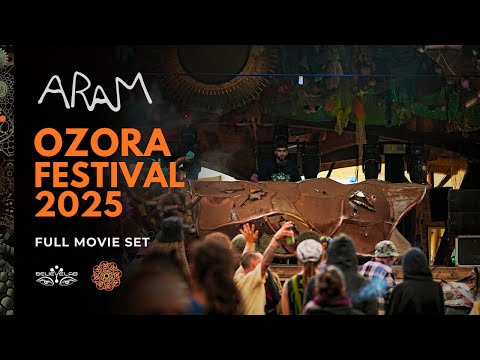 Aram Believe Lab @ Ozora Festival 2025 [Full Set Movie]