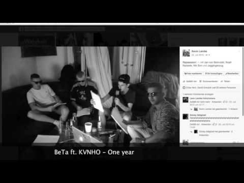 BeTa ft. KVNHO - Rückblick/One year