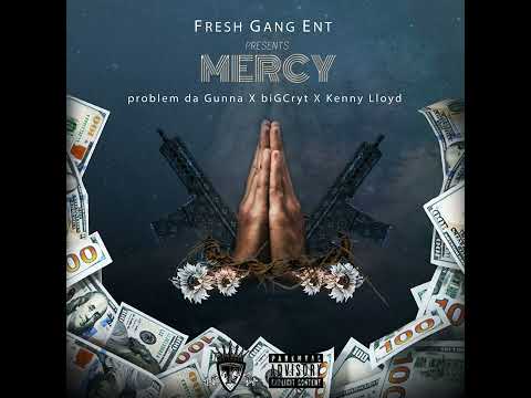 Problem Ft. Big Crypt, Kns Tha Engineer - Mercy