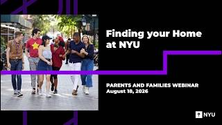 Finding Your Home at NYU | Fall 2026