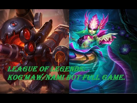 League of Legends: Kog'Maw/Nami bot lane Full Game