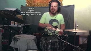 Vulfpeck | 3 on E feat. Antwaun Stanley | Drum Cover