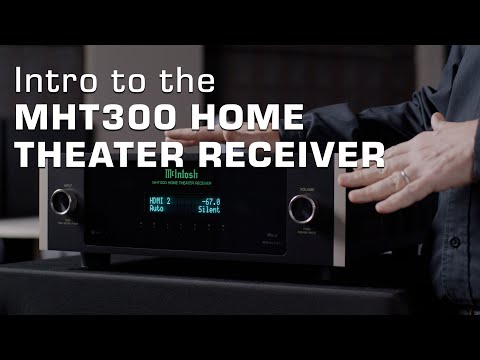 Introduction to the McIntosh MHT300 Home Theater Receiver