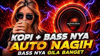 Download lagu MANTAP KOPI   BASS NYA BIKIN NAGIH | DJ CEK SOUND SLOW FULL BASS 2026 BASS NYA GILA BANGET  mp3