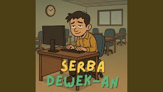 Download lagu Serba Dewek-an mp3