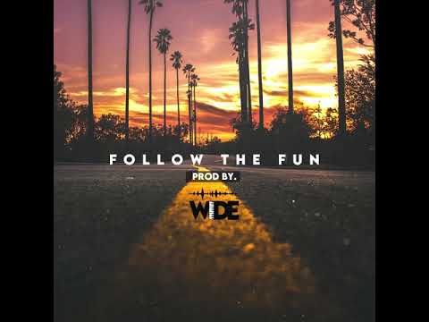 FOLLOW THE FUN PROD BY WIDE & NETOFUN