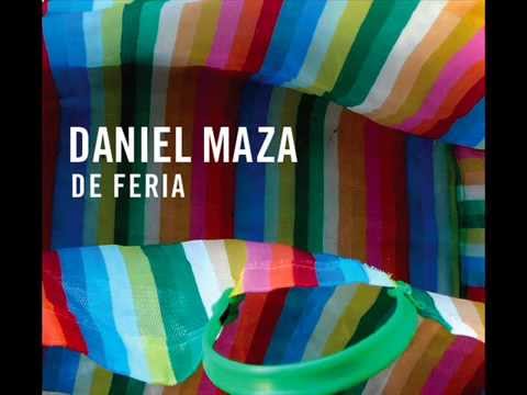 Daniel Maza / Quiereme así - DE FERIA