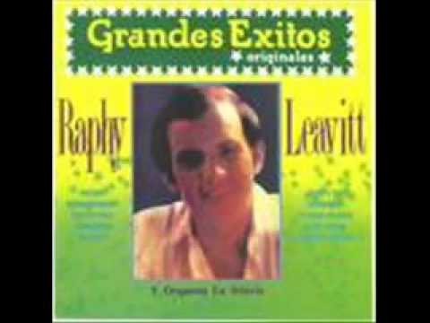 raphy leavitt y la selecta el buen pastor-roy