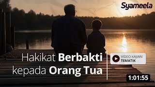 Download lagu VIDEO KAJIAN TEMATIK : Hakikat Berbakti kepada Orangtua | Abu Bassam Oemar Mita mp3