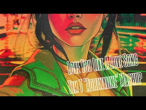 Love You Like A Love Song (Tim T 'Adrenaline' Mashup) - Selena Gomez x Bingo Players, Landis