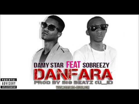 SoBreezy ft  Damy Star ~ Danfara