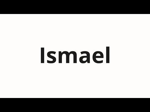 How to pronounce Ismael