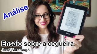 Ensaio sobre a cegueira - José Saramago - ANÁLISE