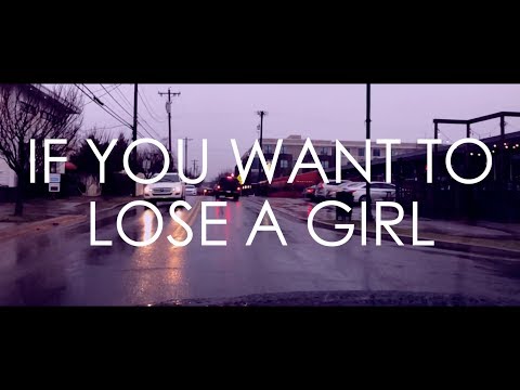 Video thumbnail for How to Lose a Girl