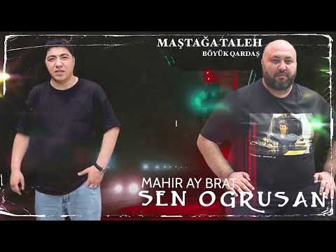 Mahir Ay Brat - Sen Ogrusan 2022