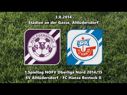 SV Altlüdersdorf - Hansa Rostock II 4:0 (3.8.2014)