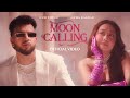 Moon Calling Official Music Video Gur Sidhu Neha Kakkar Kaptaan New Punjabi Song 2025