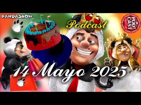 14 Mayo 2025 El Panda Show