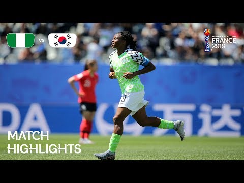 Nigeria v Korea Republic | FIFA Women’s World Cup France 2019 | Match Highlights